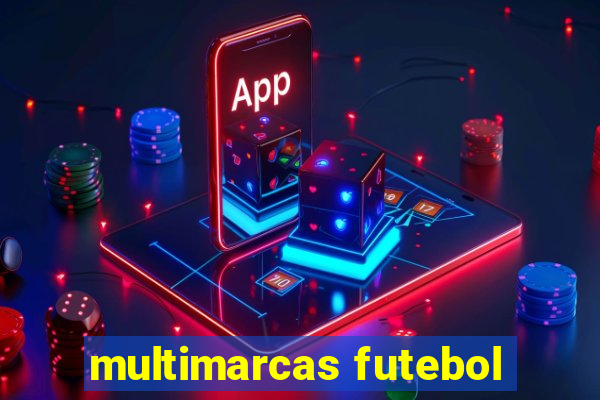 multimarcas futebol